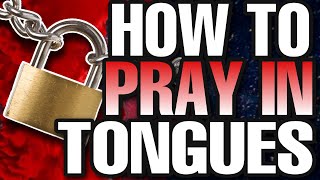 How To Pray In Tongues  Praying vs Speaking In Tongues  What does The Bible Say [upl. by Anelhtac]