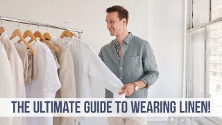 EVERYTHING You NEED to Know About Linen  Men’s Style Guide [upl. by Kumler142]