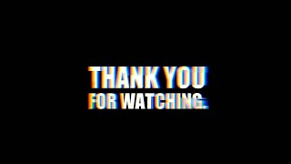 Thank You For Watching outro Glitch Template  FREE DOWNLOAD [upl. by Anirrehs355]