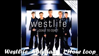 Westlife  Soledad  1 Hour Loop Music [upl. by Storm]