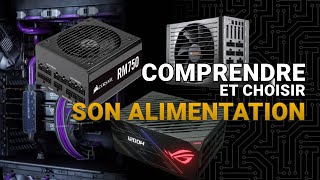 Comment bien choisir son alimentation PC  Comprendre son alim PC [upl. by Hashim564]