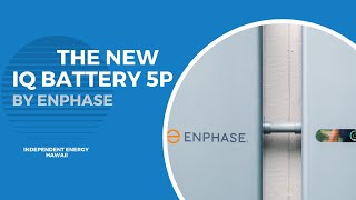 The NEW Enphase IQ BATTERY 5P [upl. by Esinyl354]