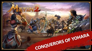 Metin2 Conquerors of Yohara Launch Trailer [upl. by Aihk461]