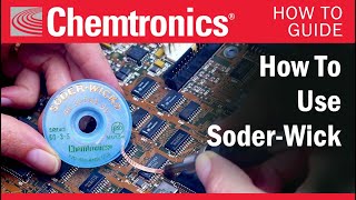 How to Use Chemtronics SoderWick [upl. by Sybyl]