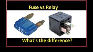 Fuse vs Relay Whats the difference [upl. by Glennis]