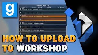 Fastest Way to Upload a Garrys Mod Addon To Workshop  Windows [upl. by Yraunaj]