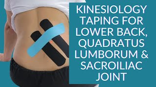 Kinesiology Taping for Lower back Quadratus Lumborum amp Sacroiliac Joint [upl. by Oahc326]