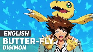 Digimon  quotButterFlyquot Opening  ENGLISH ver  AmaLee [upl. by Henson]