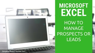 How to Manage Prospects or Leads in Excel [upl. by Ellennoj]