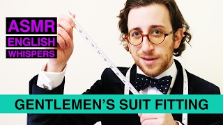 ASMR  Gentlemens Suit Fitting [upl. by Gylys689]