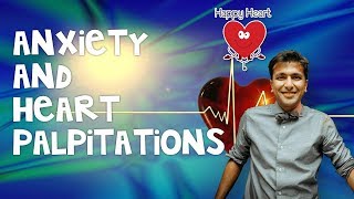 Anxiety and Heart Palpitations Dr Sanjay Gupta Part 2 [upl. by Uahc]