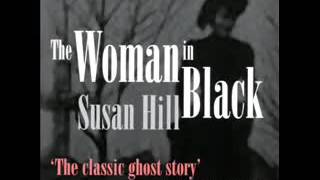 The Woman in Black by Susan Hill [upl. by Eigger]