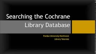 Searching the Cochrane Library Database [upl. by Andonis]