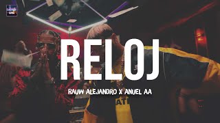 Rauw Alejandro Anuel AA  Reloj  Letra [upl. by Rialb]