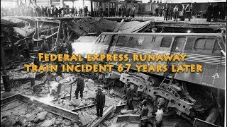 Federal Express Runaway train incident 67 years later [upl. by Garneau915]