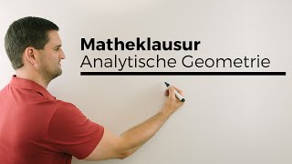 Matheklausur Analytische Geometrie Übersicht Vektoren Geraden Ebenen Vokabeln [upl. by Subak]