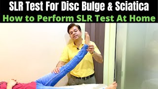 Straight Leg Raise Test for Disc Herniation amp Sciatica How to perform SLR Test Lasegue Test [upl. by Esinaj]