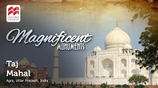 Taj Mahal  Magnificent Monuments  Macmillan Education India [upl. by Laon]