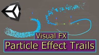 Particle System Trails  Unity Particle Effects  Visual FX [upl. by Aria]