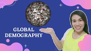 GLOBAL DEMOGRAPHY  The Drivers of Population Growth [upl. by Vania164]