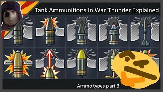 Ammo Types in War Thunder EXPLAINED  War Thunder Tank Shells Guide outdated [upl. by Zeidman263]