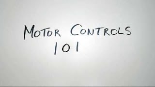 Motor Control 101 [upl. by Nereil]