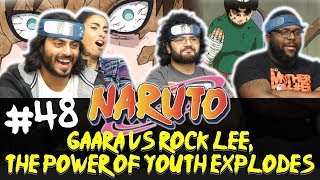 Naruto  Episode 48 Gaara vs Rock Lee The Power of Youth Explodes  Group Reaction [upl. by Ruby512]