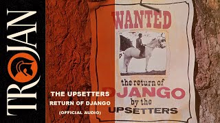 The Upsetters  Return of Django Official Audio [upl. by Anaeda25]