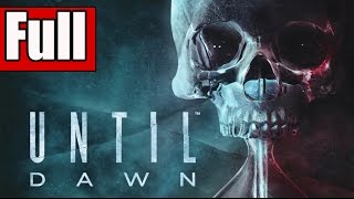 Until Dawn Full Game Walkthrough No Commentary All 10 Chapters [upl. by Phillie]