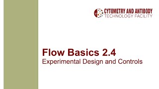 Flow Basics 24 Experimental Design and Controls [upl. by Aiotal600]