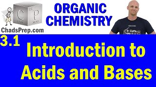 31 Introduction to Acids and Bases  Organic Chemistry [upl. by Faubion]