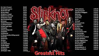 Slipknot  Greatest Hits [upl. by Epillihp76]