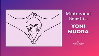 Yoni Mudra Mudras and Benefits [upl. by Reiss810]