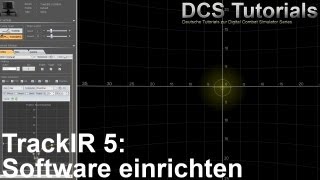 Hardware und Tools  TrackIR 5 Software einrichten Deutsch Full HD [upl. by Benedick]