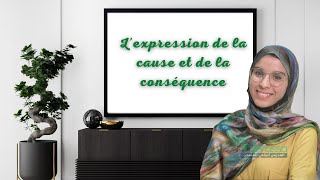 Lexpression de la cause et de la conséquence [upl. by Eilrebma]