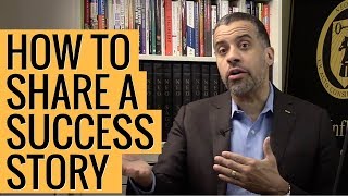 How to Give a Great Success Story [upl. by Ugo185]