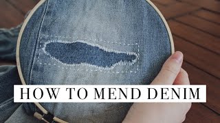 Mending 101  How To Mend Ripped Denim [upl. by Anaujnas210]