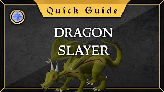 Quick Guide Dragon Slayer [upl. by Hagerman236]