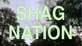 Shag Nation [upl. by Latta]