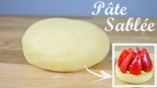 La pâte sablée FACILE  Recette de base [upl. by Spalding362]