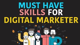 10 Must Have Skills For Every Digital Marketer  Free Digital Marketing Course [upl. by Lavoie536]