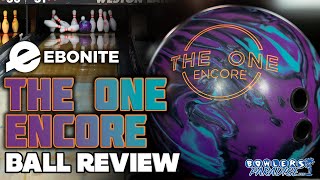 Ebonite THE ONE Encore  4K Ball Review  Bowlers Paradise [upl. by Moule]