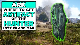 Ark Survival Evolved Where To Get The Artifact Of The Hunter LOST ISLAND MAP [upl. by Toshiko]