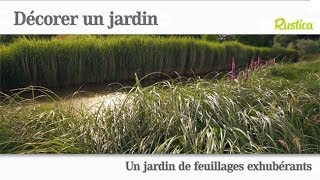 Un jardin de feuillages exhubérants [upl. by Florinda979]