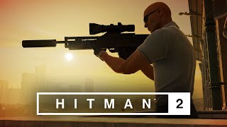 HITMAN™ 2 Master Difficulty  Sniper Assassin Bangkok Silent Assassin Suit Only [upl. by Akessej]