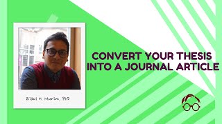 How To Convert Your Master Thesis To A Journal Article [upl. by Attenwad]