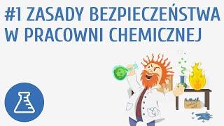 Zasady bezpieczeństwa w pracowni chemicznej 1  Substancje i ich właściwości [upl. by Turnheim855]