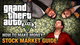 How to make money in GTA 5 Stock Market Guide [upl. by Willtrude]