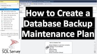 Create Maintenance Plan for Backup  Automating and scheduling backups  Ms SQL [upl. by Oiredised]