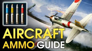 Aircraft ammo guide  War Thunder [upl. by Ainel]